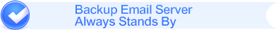 Secondary MX Record Service | Backup EMail Server Secondary MX Record Service | Backup EMail Server